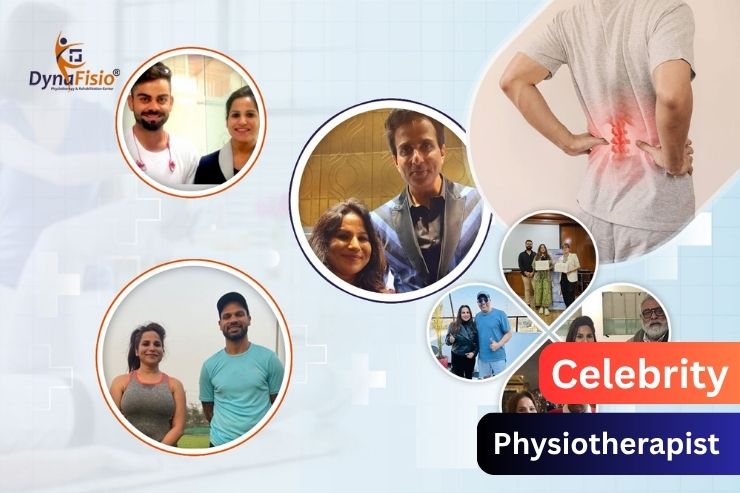 Why Celebrities Trust DynaFisio: Gurgaon Premier Physiotherapy Clinic