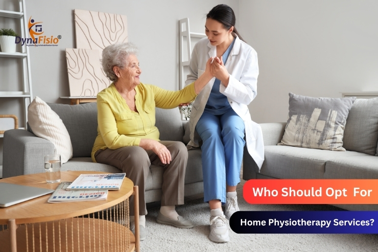 Who Should Opt for Home Physiotherapy Services?